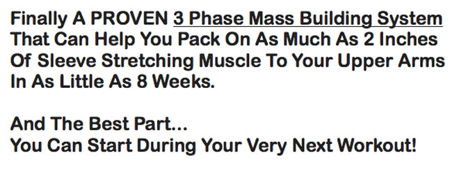 Finally A Proven 3 Phase Mass Building System That Can Help You Pack On As Much As 2 Inches Of Solid Sleeve Stretching Muscle To Your Arms In As Little As 8 Weeks